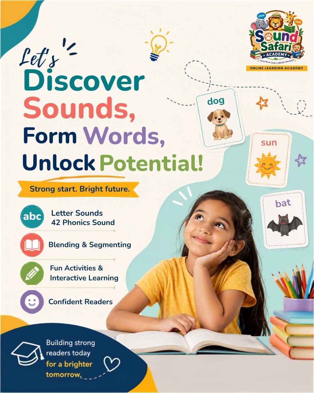 Discover Sounds, Form Words, Unlock Potential: The Power of Phonics for Young Learners